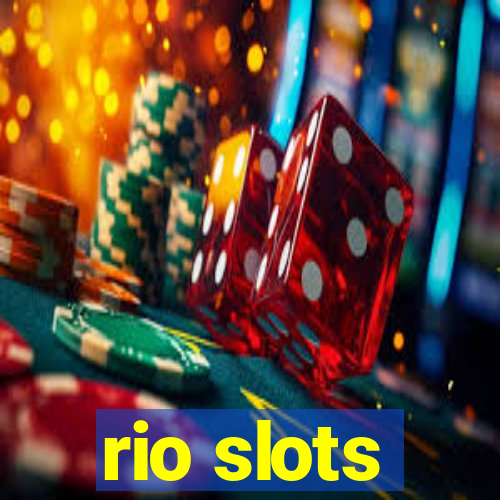 rio slots